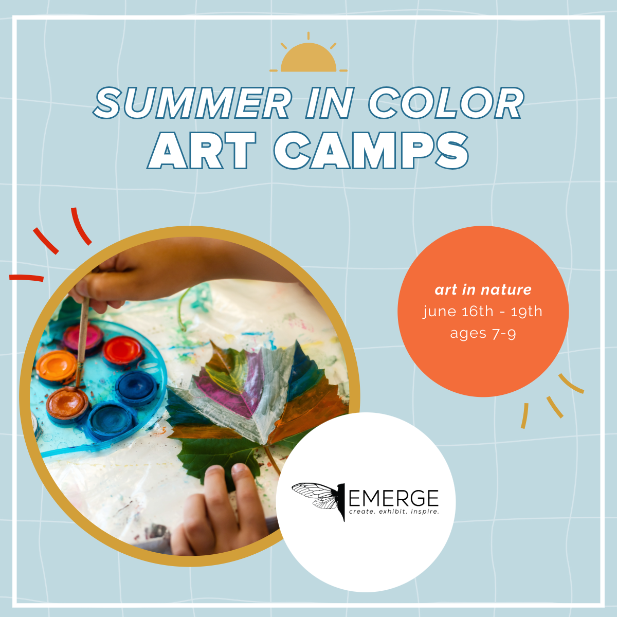 Art in Nature | Summer Camp | Ages 7 - 9 | June 16th - 19th
