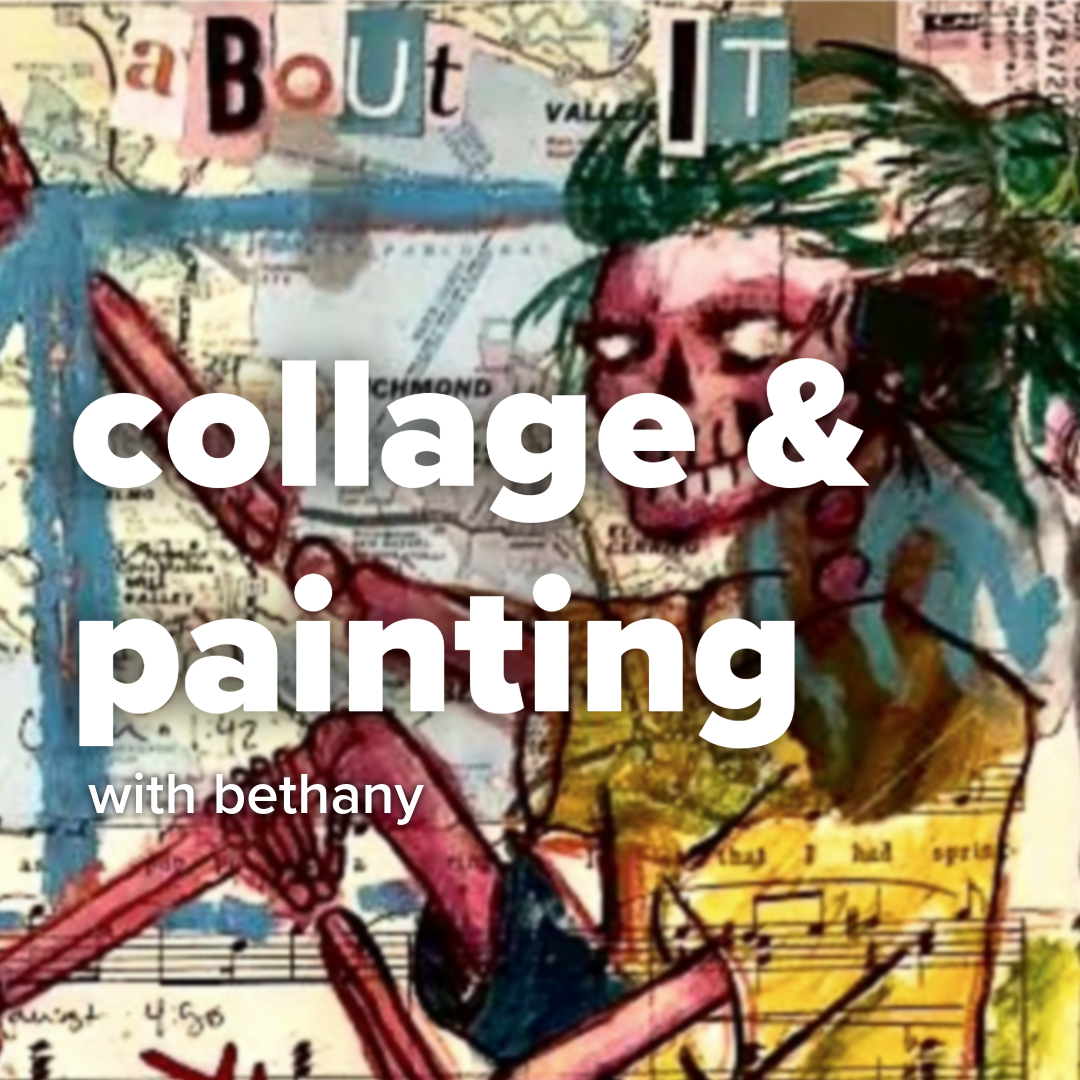 Collage & Painting Workshop | Bethany | March 30th