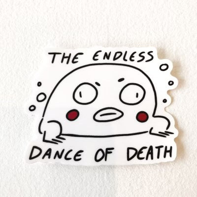 Terren Weirick - Endless Dance of Death Sticker