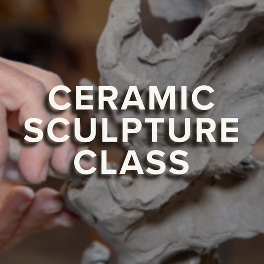 Ceramic Sculpture Class | Kelli | June 4th - July 16th