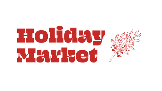 2025 Holiday Market | Free Event! | November 8th