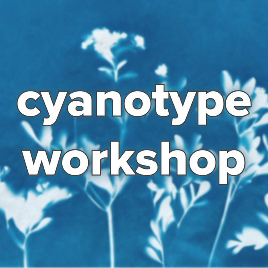Cyanotype Workshop | Ages 12+ | Kyra | November 29th