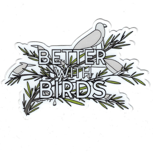 Maya Rumsey - Better With Birds Sticker