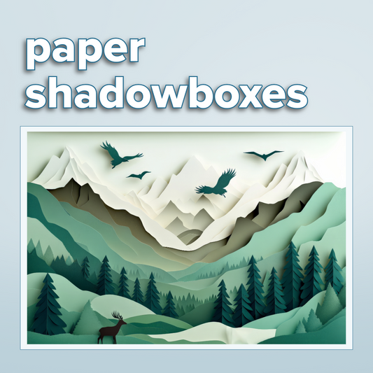 Making Paper Shadowboxes | Ages 13+ | Kyra | December 11th