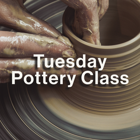 Tuesday Pottery Class | Erik | February 25th - April 1st